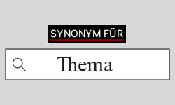 Thema Synonyme-01