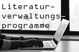 Literaturverwaltungsprogramme-Definition
