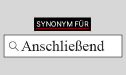 Synonym-Anschließend-01