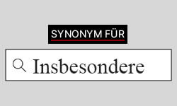 Synonym-Insbesondere-01