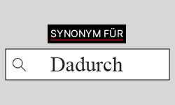 Dadurch Synonyme-01