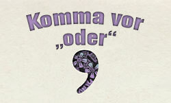 Komma-vor-oder-01