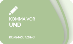 Komma-vor-und-01 Komma-vor-und-01